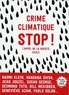 Naomi Klein - Crime climatique STOP ! - L'appel de la société civile.