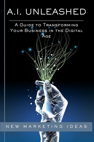  naomi moyens - A Guide to Transforming Your Business in the Digital Age - AI Unleashed, #100.