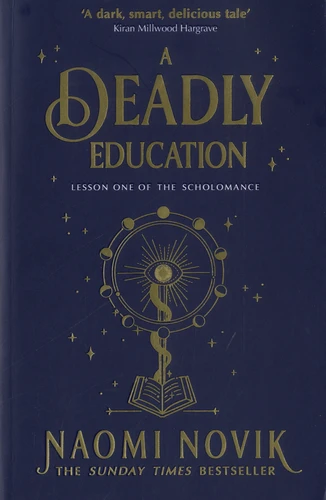 Couverture de Scholomance n° 1 A Deadly Education : Lesson one of the Scholomance