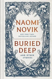 Buried Deep and other stories