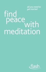Naomi Ozaniec - Find Peace with Meditation: Flash.