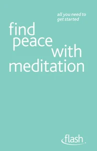 Find Peace with Meditation: Flash