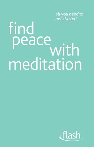 Naomi Ozaniec - Find Peace with Meditation: Flash.