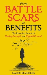 From Battle Scars to Benefits: The Relentless Pursuit of Healing, Strength, and Rightful Rewards.