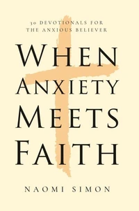 When Anxiety Meets Faith