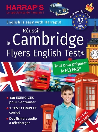 Réussir le Cambridge Flyers English Test. CM1-CM2, Niveau A2  Edition 2024