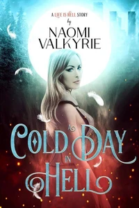 A Cold Day in Hell