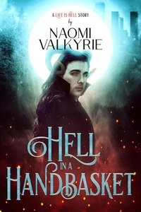 Hell in A Handbasket