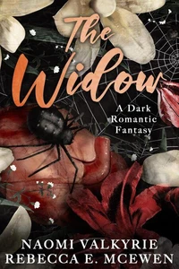 The Widow: A Dark, Romantic Fantasy