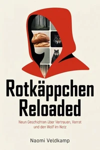 Rotkäppchen reloaded