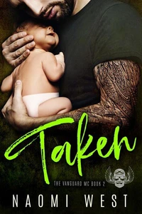 Taken: An MC Romance