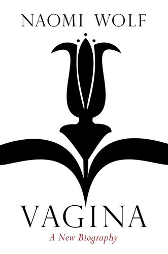 Vagina, a New Biography