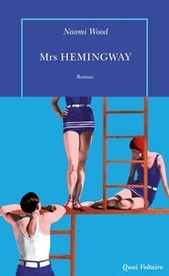Naomi Wood - Mrs Hemingway.