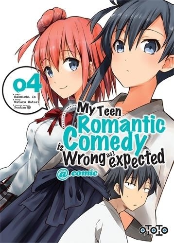 My Teen Romantic Comedy is wrong as I expected @comic Tome 4