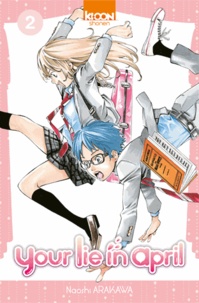 Naoshi Arakawa - Your lie in April Tome 2 : .