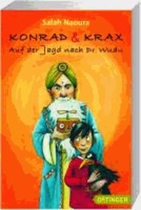 Konrad & Krax - Auf der Jagd nach Dr. Wudu