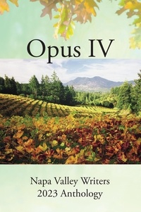 Napa Valley Writers - Opus IV.