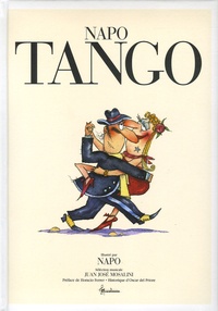  Napo et Juan José Mosalini - Tango - Edition bilingue français-espagnol. 1 CD audio