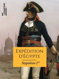 Napoléon Bonaparte - Expédition d'Égypte - Texte intégral.