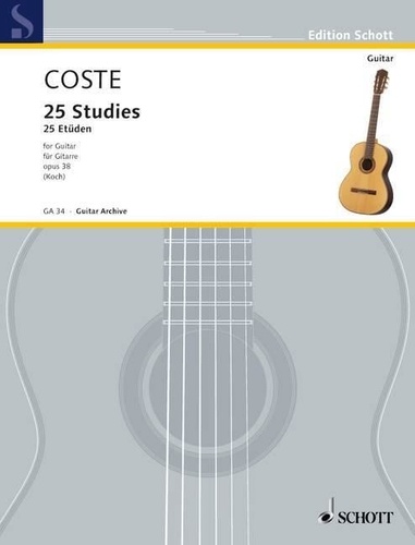 Napoleon Coste - Edition Schott  : 25 Studies - op. 38. guitar..