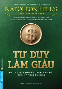 Tư Duy Làm Giàu - Những bài nói chuyện bất hủ của Napoleon Hill