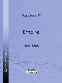  Napoléon Ier et  Ligaran - Empire - 1804-1805.