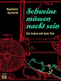 Schweine müssen nackt sein
