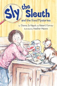 Sly the Sleuth and the Food Mysteries