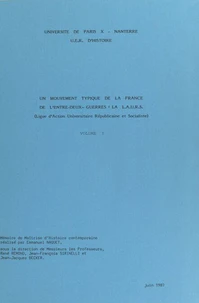 Un mouvement typique de la France de l'entre-deux-guerres : la L.A.U.R.S. (Ligue d'action universitaire républicaine et socialiste) (1)