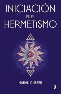 Iniciación en el Hermetismo