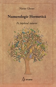  Naran Gheser - Numerologie Hermetica.