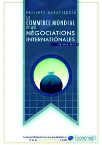 Le commerce mondial et les négociations internationales