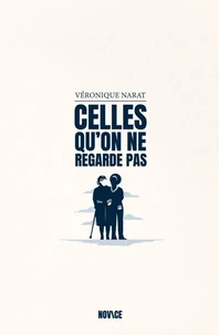 Celles qu'on ne regarde pas