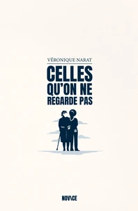 Celles qu'on ne regarde pas