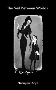 The Veil Between Worlds