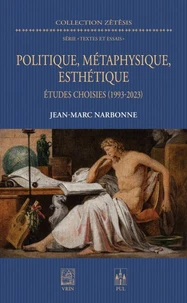 Politique, métaphysique, esthétique