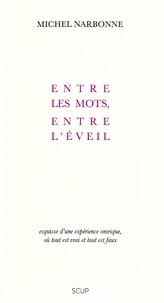 Entre les mots, entre l'éveil