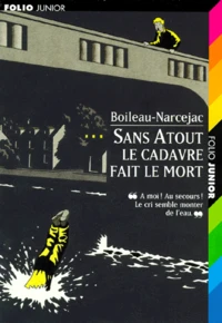 Le cadavre fait le mort