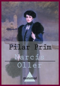 Narcís Oller - Pilar Prim.