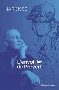 L’envol de Prévert