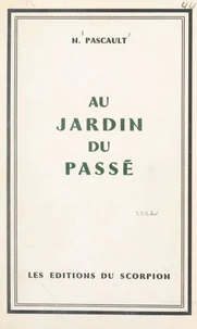 Au jardin du passé