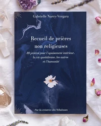 Recueil de prières non religieuses - Tome 1