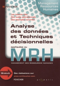 Nardeosingh Rambhujun et Laïla Benraiss - Analyse des données et techniques décisionnelles appliquées au MRH.