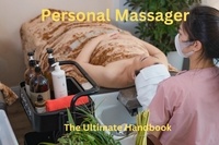  Naresh Kakkerla - Personal Massager : The Ultimate Handbook.