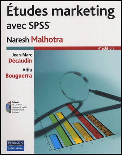 Naresh Malhotra - Etudes marketing avec SPSS. 1 Cédérom