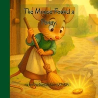 The Mouse Found a Penny.