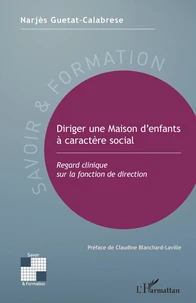 Diriger une maison d'enfants à caractère social