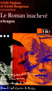 Le Roman inachevé d'Aragon