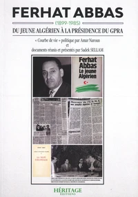 Ferhat Abbas 1899-1985