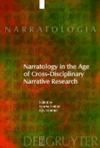 Narratology in the Age of Cross-Disciplinary Narrative Research.